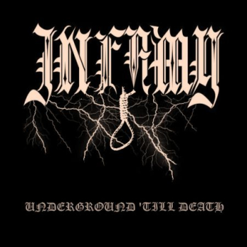 Infamy - Underground 'Till Death, CD